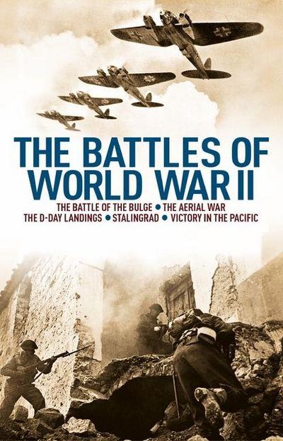 The Battles of World War II