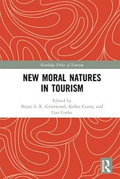 New Moral Natures in Tourism