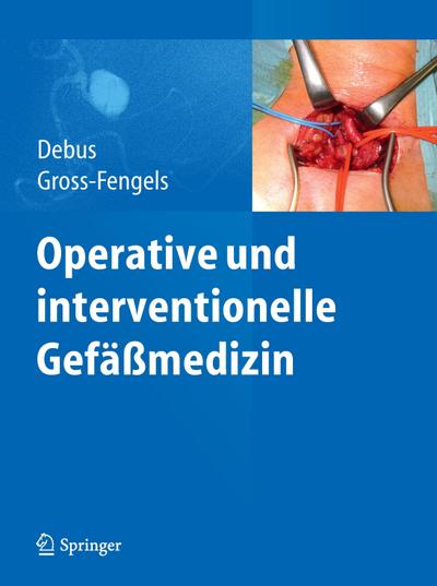 Operative und interventionelle Gefäßmedizin