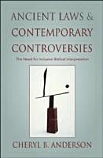 Ancient Laws and Contemporary Controversies