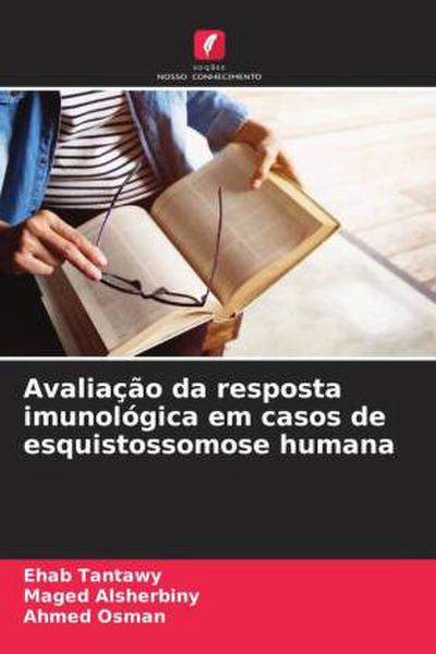 Avaliação da resposta imunológica em casos de esquistossomose humana