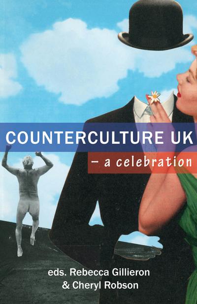 Counterculture UK - a celebration