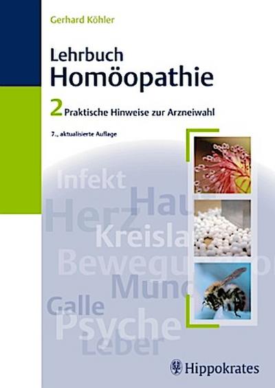 Lehrbuch der Homöopathie Praktische Hinweise zur Arzneiwahl