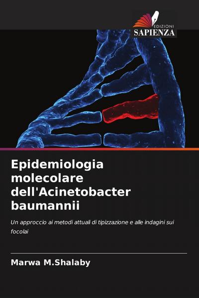 Epidemiologia molecolare dell’Acinetobacter baumannii