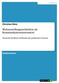 Weltausstellungsarchitektur als Kommunikationsinst