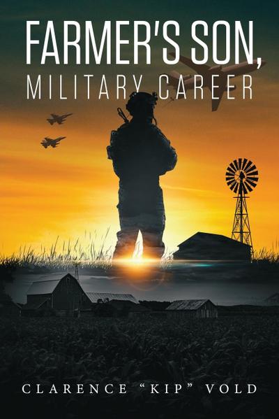 Farmer’s Son, Military Career