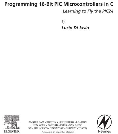 Programming 16-Bit PIC Microcontrollers in C