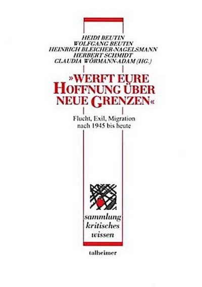 "Werft eure Hoffnung über neue Grenzen"