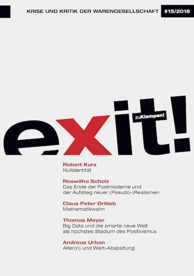 exit! Krise und Kritik der Warengesellschaft. Nr.15