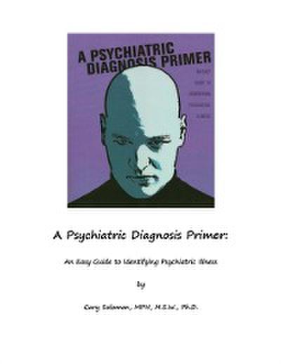 Psychiatric Diagnosis Primer