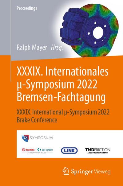XXXIX. Internationales ¿-Symposium 2022 Bremsen-Fachtagung
