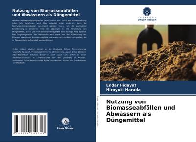 Nutzung von Biomasseabfällen und Abwässern als Düngemittel