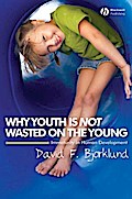 Why Youth is Not Wasted on the Young