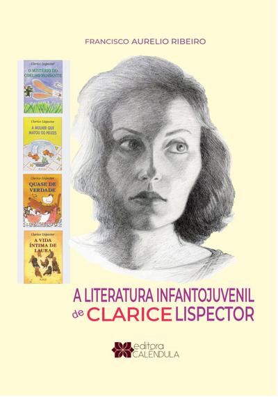 A literatura infantojuvenil de Clarice Lispector