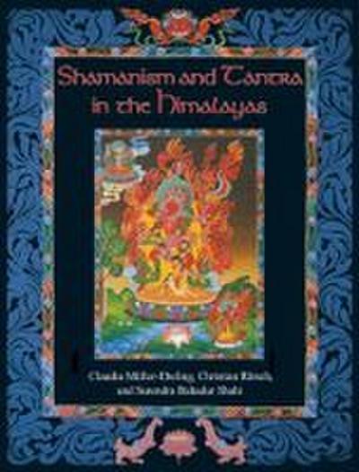 Shamanism and Tantra in the Himalayas