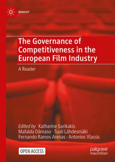 The Governance of Competitiveness in the European Film Industry