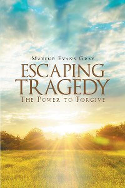 Escaping Tragedy