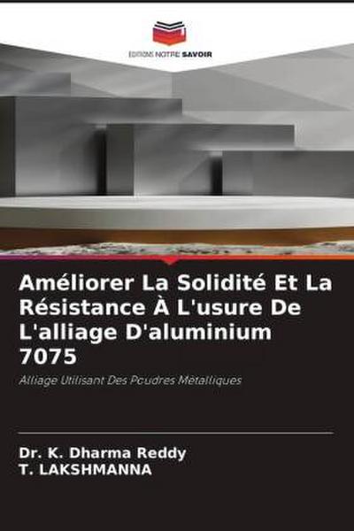 Améliorer La Solidité Et La Résistance À L’usure De L’alliage D’aluminium 7075
