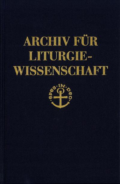 Archiv für Liturgiewissenschaft