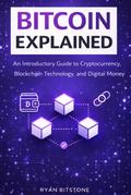 Bitcoin Explained