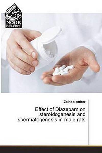 Effect of Diazepam on steroidogenesis and spermatogenesis in male rats