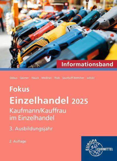 Fokus Einzelhandel, 3. Ausbildungsjahr. Informationsband