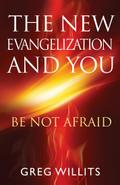 New Evangelization and You