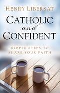 Catholic and Confident