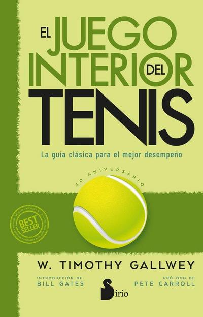 Juego Interior del Tenis, El. Edicion 50 Aniversario