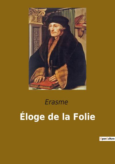 Éloge de la Folie