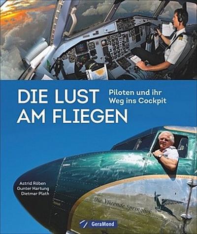 Die Lust am Fliegen