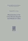 Manichaeism in the Later Roman Empire and Medieval China