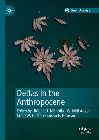 Deltas in the Anthropocene