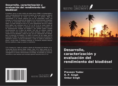 Desarrollo, caracterización y evaluación del rendimiento del biodiésel