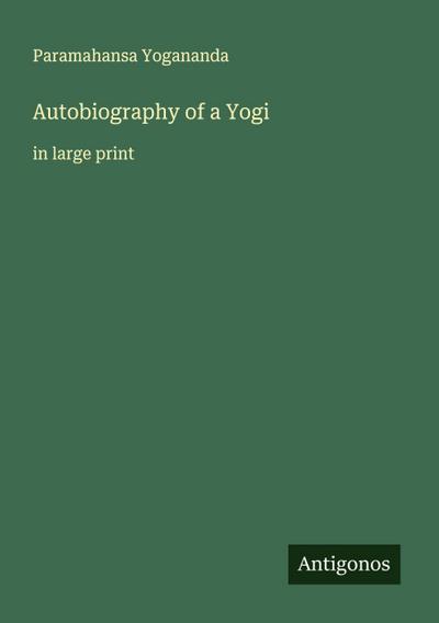 Autobiography of a Yogi