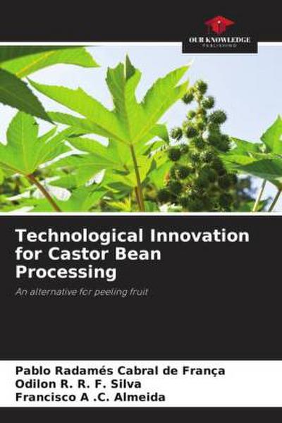 Technological Innovation for Castor Bean Processing