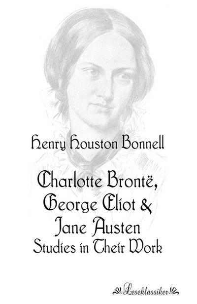 Charlotte Brontë, George Eliot