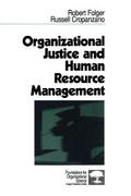 Organizational Justice and Human Resource Management