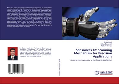 Sensorless XY Scanning Mechanism for Precision Applications