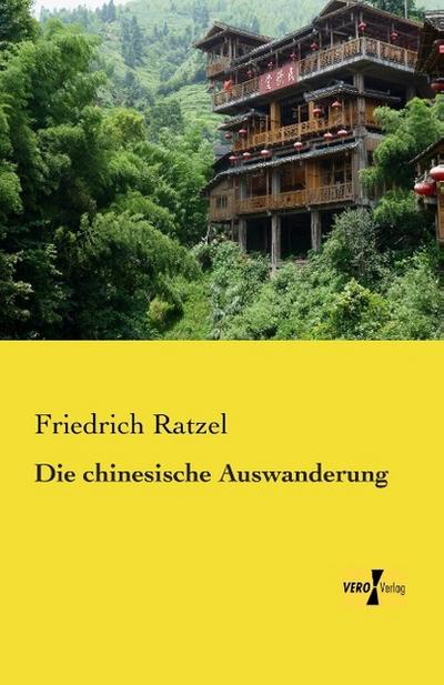 Die chinesische Auswanderung