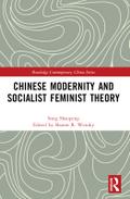 Chinese Modernity and Socialist Feminist Theory