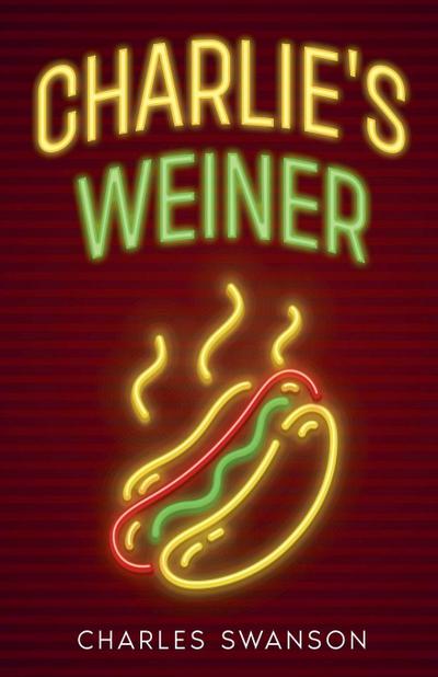 Charlie’s Weiner