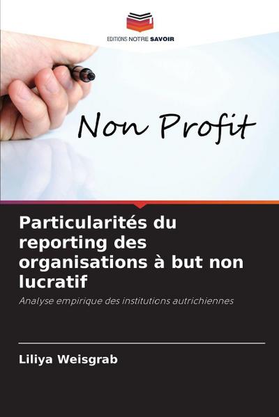 Particularités du reporting des organisations à but non lucratif