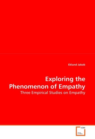 Exploring the Phenomenon of Empathy