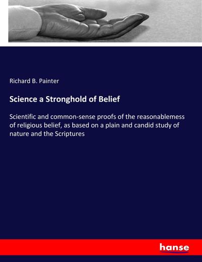 Science a Stronghold of Belief