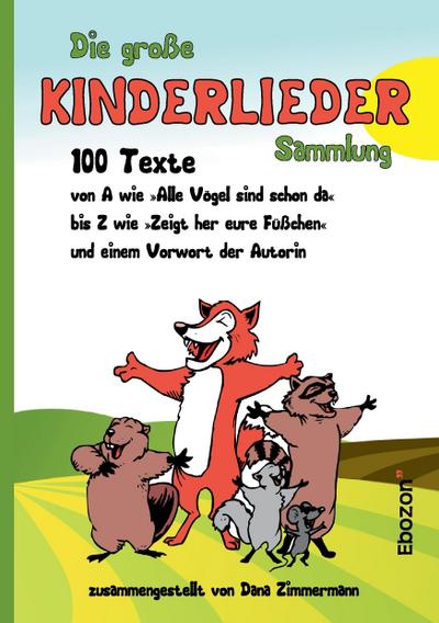 Die große Kinderlieder Sammlung