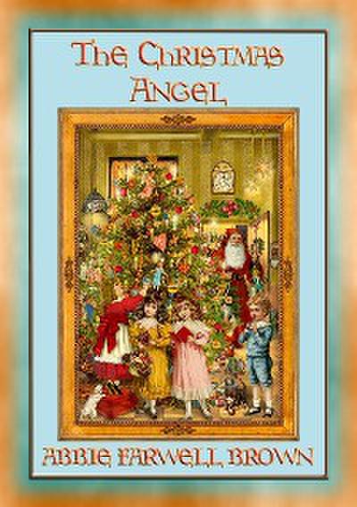 THE CHISTMAS ANGEL - A Christmas story with a moral