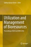 Utilization and Management of Bioresources