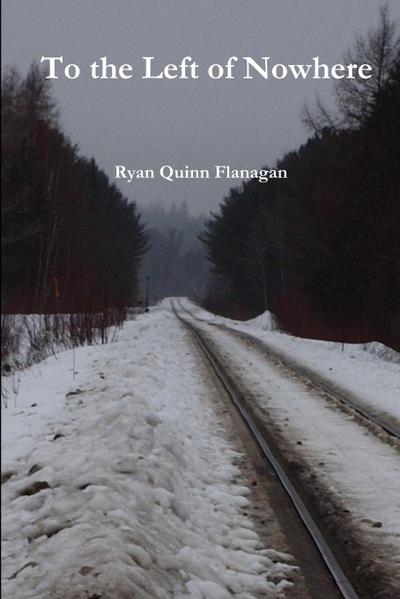 To the Left of Nowhere