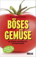 Böses Gemüse